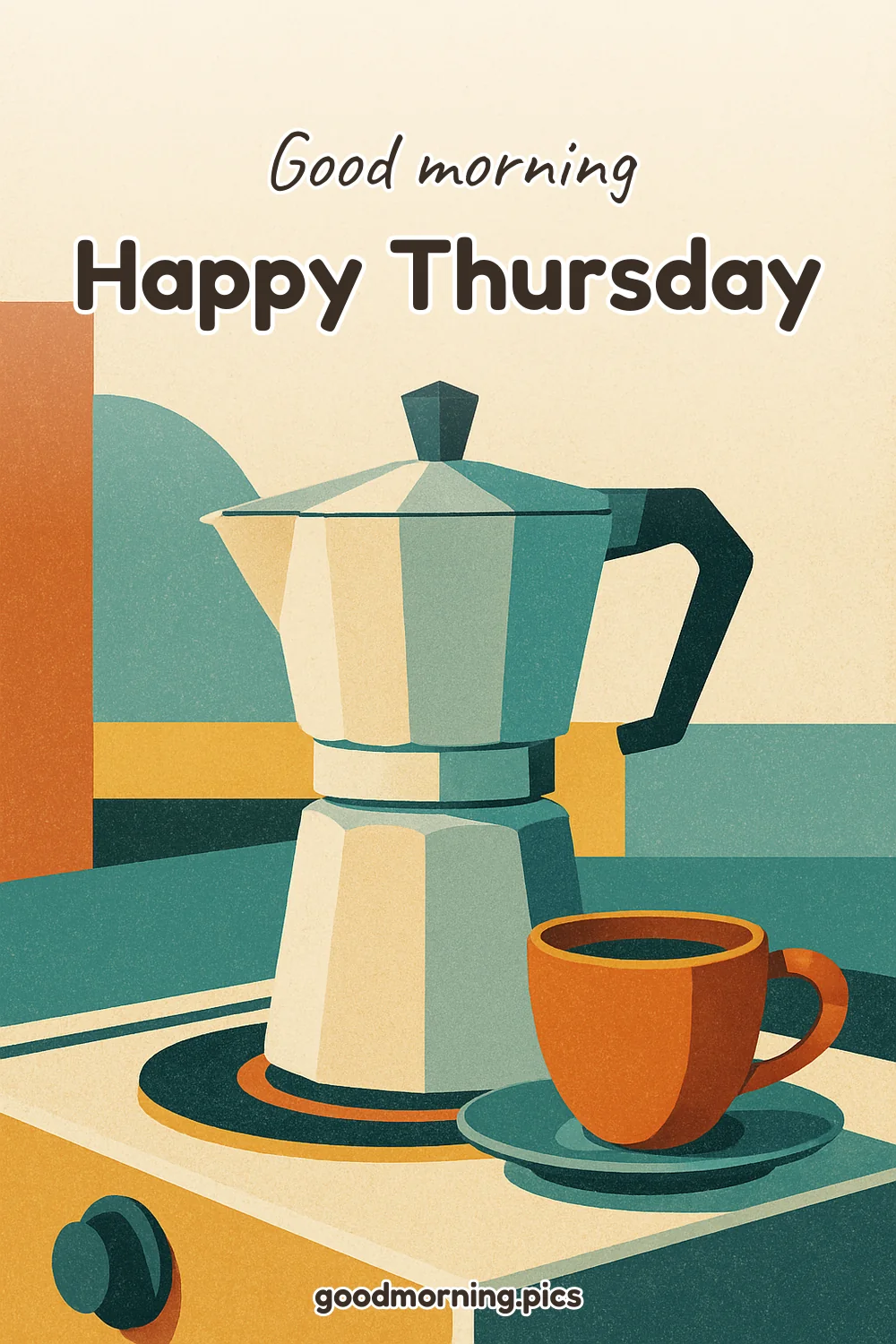 Good Morning — Happy Thursday