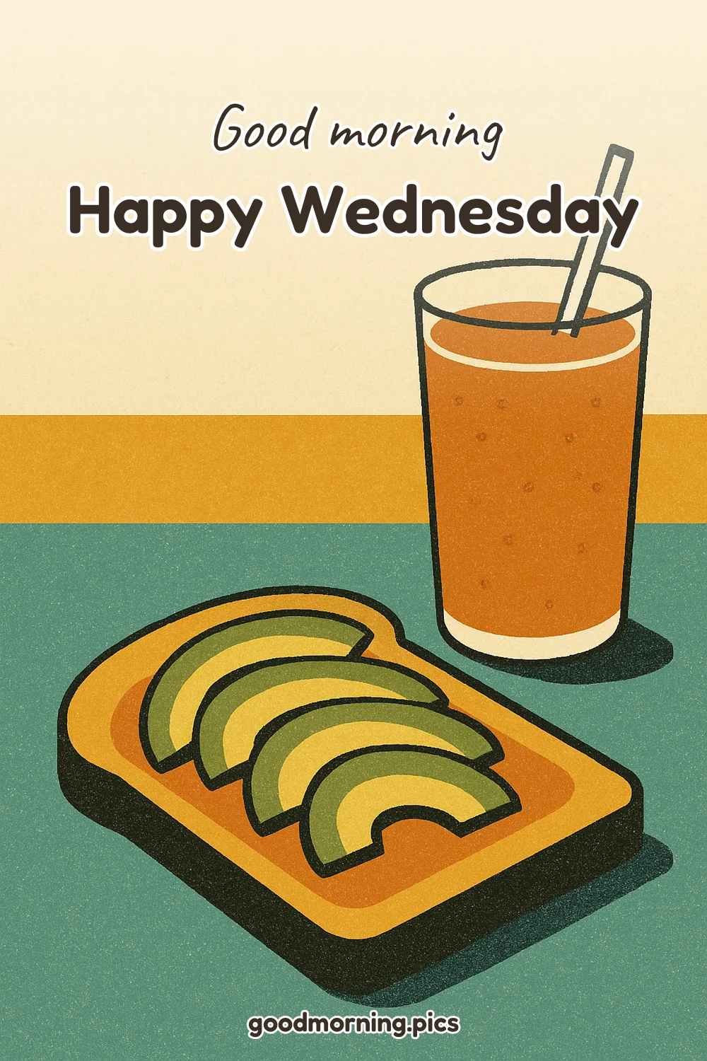 Good Morning — Happy Wednesday